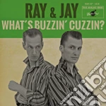(LP Vinile) Ray & Jay - What'S Buzzin' Cuzzin' Ep (7') vinile