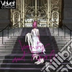 Velvet Condom - Vanity And Revolt cd