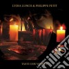 (LP Vinile) Lydia Lunch / Philippe Petit - Taste Our Voodoo (2 Lp) cd