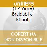 (LP Vinile) Breidablik - Nhoohr lp vinile di Breidablik