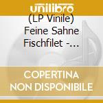 (LP Vinile) Feine Sahne Fischfilet - Bleiben Oder Gehen vinile
