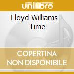 Lloyd Williams - Time cd