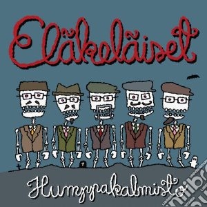 Elakelaiset - Humppakalmisto cd musicale di Elakelaiset