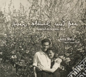 Anna Maria - Hver Stund Meo Per cd musicale di Anna Maria