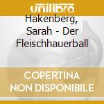 Hakenberg, Sarah - Der Fleischhauerball