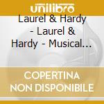 Laurel & Hardy - Laurel & Hardy - Musical Impressions cd