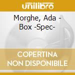 Morghe, Ada - Box -Spec- cd