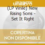 (LP Vinile) New Rising Sons - Set It Right vinile