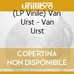 (LP Vinile) Van Urst - Van Urst vinile