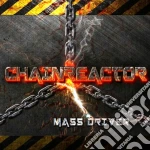 Chainreactor - Mass Driver cd