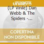 (LP Vinile) Dan Webb & The Spiders - Perfect Problem vinile