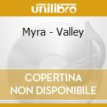 Myra - Valley cd