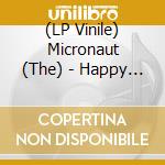 (LP Vinile) Micronaut (The) - Happy Family Ep (Lim.Ed.) lp vinile di Micronaut (The)