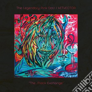 (LP Vinile) Legendary Pink Dots (The) / Ketvector - Shock lp vinile di Legendary Pink Dots/