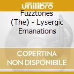 Fuzztones (The) - Lysergic Emanations cd