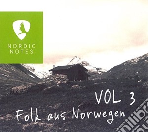 Nordic Notes Vol. 3 - Folk Aus Norwegen cd musicale di Nordic Notes Vol. 3