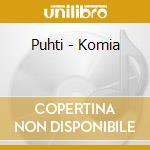 Puhti - Komia cd