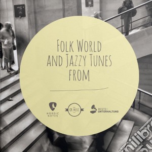 Folk World And Jazzy Tunes From cd musicale