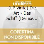 (LP Vinile) Die Art - Das Schiff (Deluxe Edition) lp vinile di Die Art