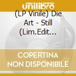 (LP Vinile) Die Art - Still (Lim.Edit Reissue) (2 Lp) vinile