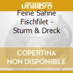 Feine Sahne Fischfilet - Sturm & Dreck cd