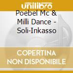 Poebel Mc & Milli Dance - Soli-Inkasso cd