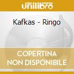 Kafkas - Ringo cd