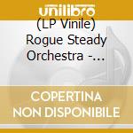 (LP Vinile) Rogue Steady Orchestra - Liveticker Zum Aufstand lp vinile