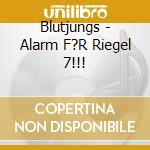 Blutjungs - Alarm F?R Riegel 7!!! cd musicale di Blutjungs