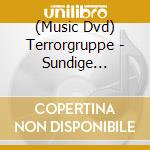 (Music Dvd) Terrorgruppe - Sundige Sauglinge Hinter Klostermau cd