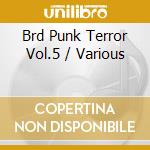 Brd Punk Terror Vol.5 / Various cd