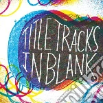 Title Tracks - In Blank cd