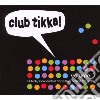 Club tikka! vol.1 cd