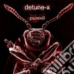 Detune-x - Purevil cd