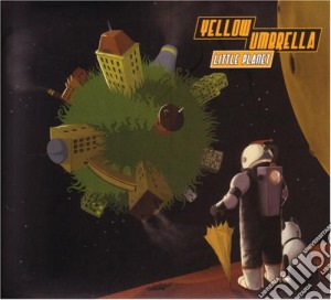 Yellow Umbrella - Little Planet cd musicale di YELLOW UMBRELLA
