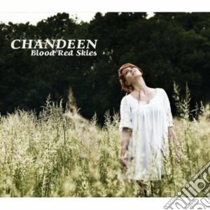 Chandeen - Blood Red Skies cd musicale di Chandeen