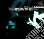 Love In Prague - Ghost Note