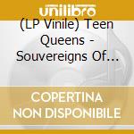 (LP Vinile) Teen Queens - Souvereigns Of The Jukebox Ep lp vinile