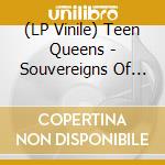 (LP Vinile) Teen Queens - Souvereigns Of The Jukebox Ep vinile