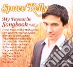 Space Kelly - My Favourite Songbook Vol.2 cd