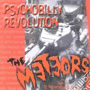 Meteors (The) - Psychobilly Revolution cd musicale di Meteors