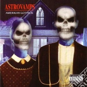 Astrovamps - Amerikan Gothick cd musicale di ASTROVAMPS