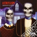 Astrovamps - Amerikan Gothick cd