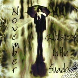 Whispers In The Shadow - November cd musicale di Whispers in the shad