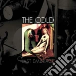 Cold (The) - Last Embrace cd