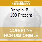 Boppin' B - 100 Prozent cd