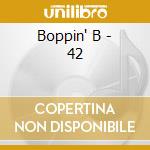 Boppin' B - 42 cd