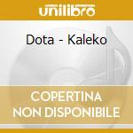 Dota - Kaleko cd musicale