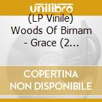 (LP Vinile) Woods Of Birnam - Grace (2 Lp) lp vinile di Woods Of Birnam