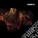 (LP Vinile) Kerretta - Saansilo vinile